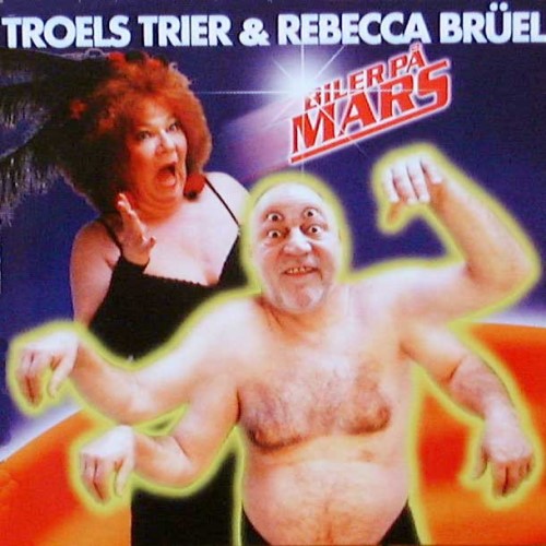 Troels Trier & Rebecca Brüel - 2002 Biler på Mars